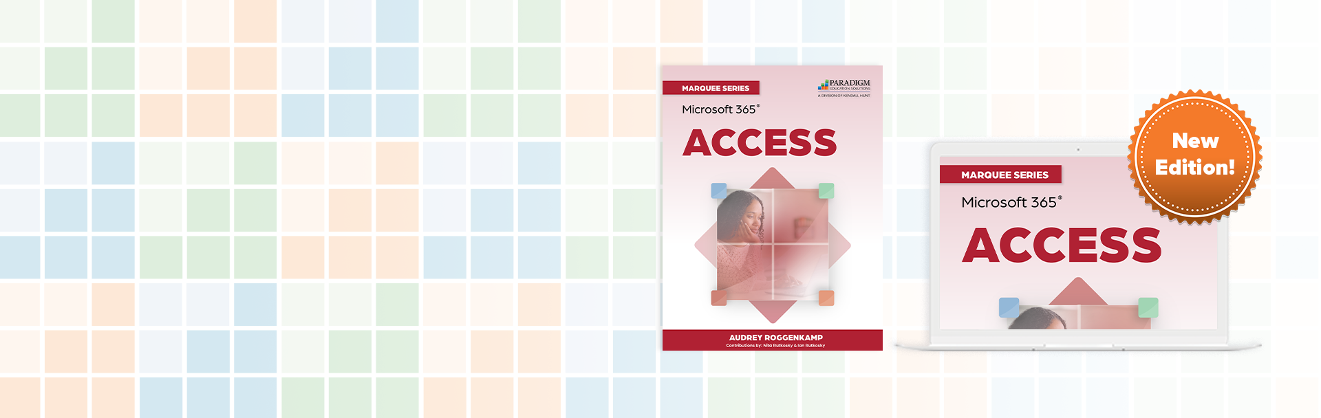 New Edition: Marquee Series: Microsoft 365 Access